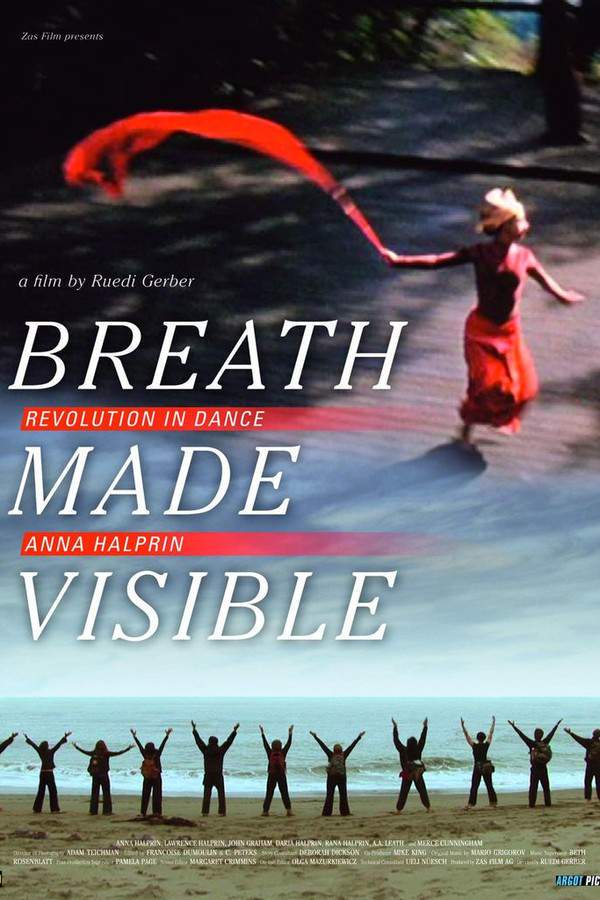 Breath Made Visible: Anna Halprin