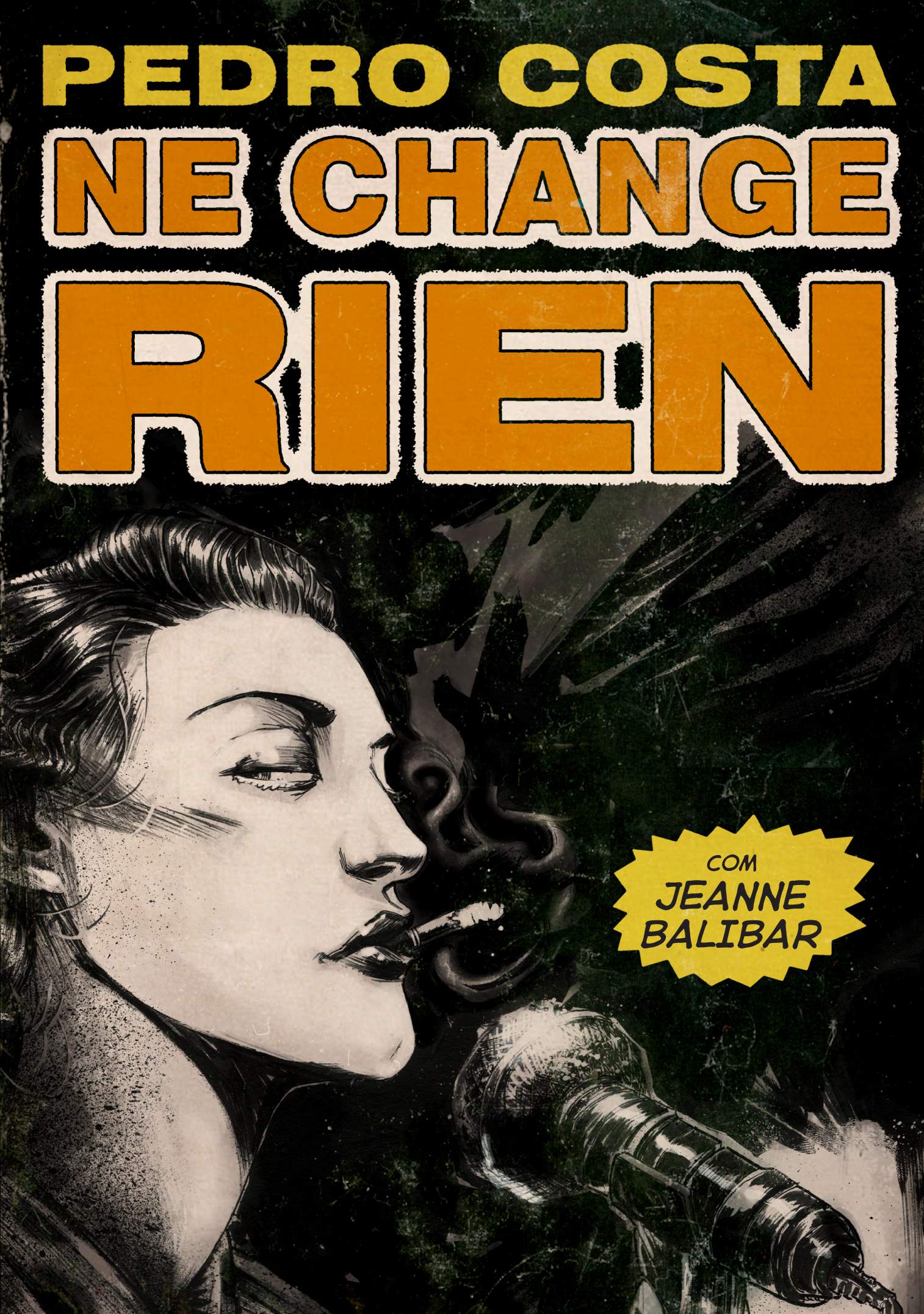 Change Nothing (Ne Change Rien)