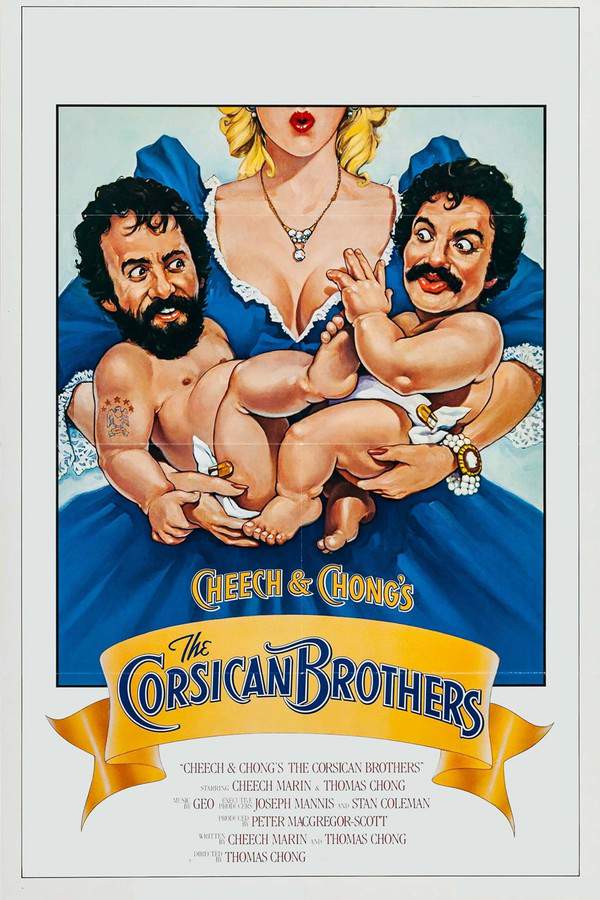 Cheech & Chong's The Corsican Brothers