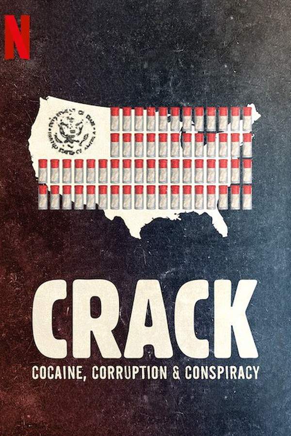 Crack: Cocaine, Corruption & Conspiracy