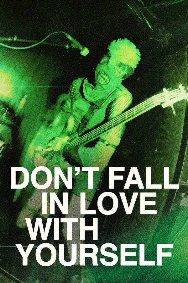 Don't Fall in Love with Yourself