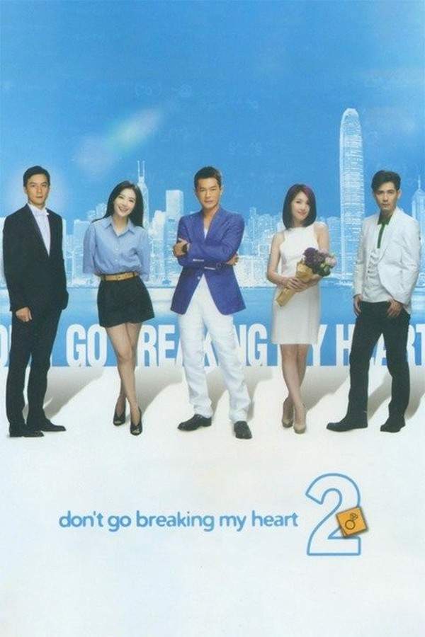 Don't Go Breaking My Heart 2