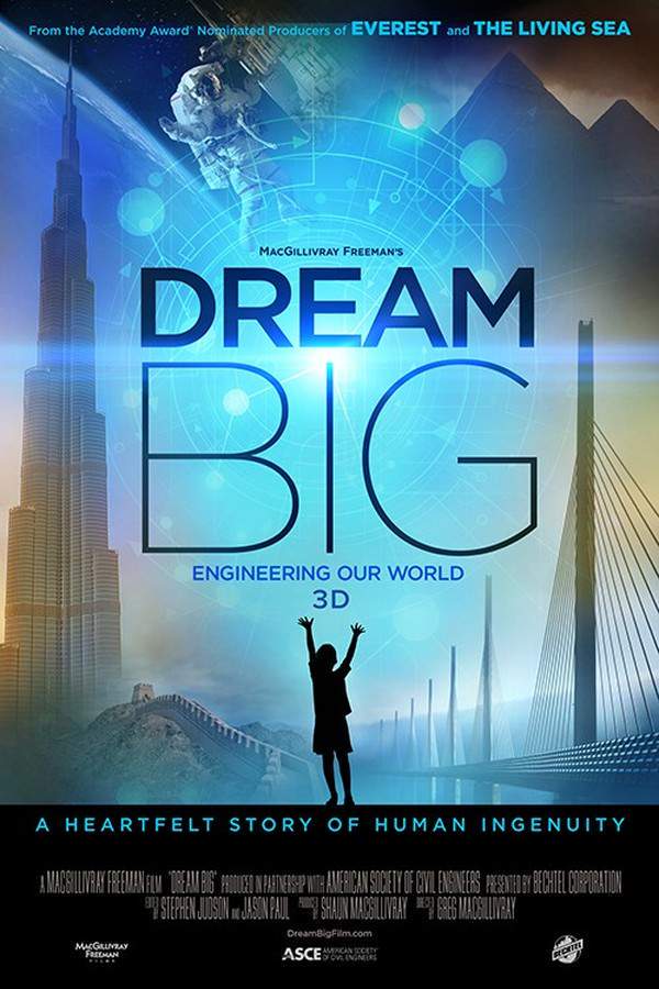 Dream Big: Engineering Our World