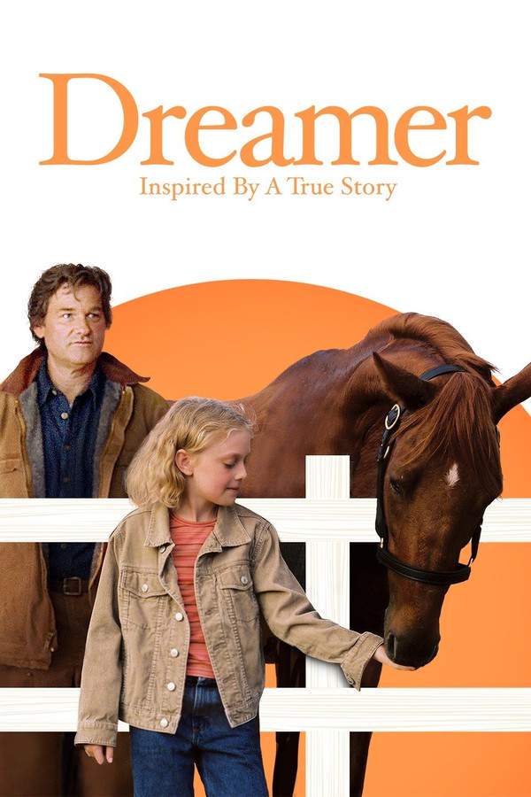 Dreamer: Inspired by a True Story