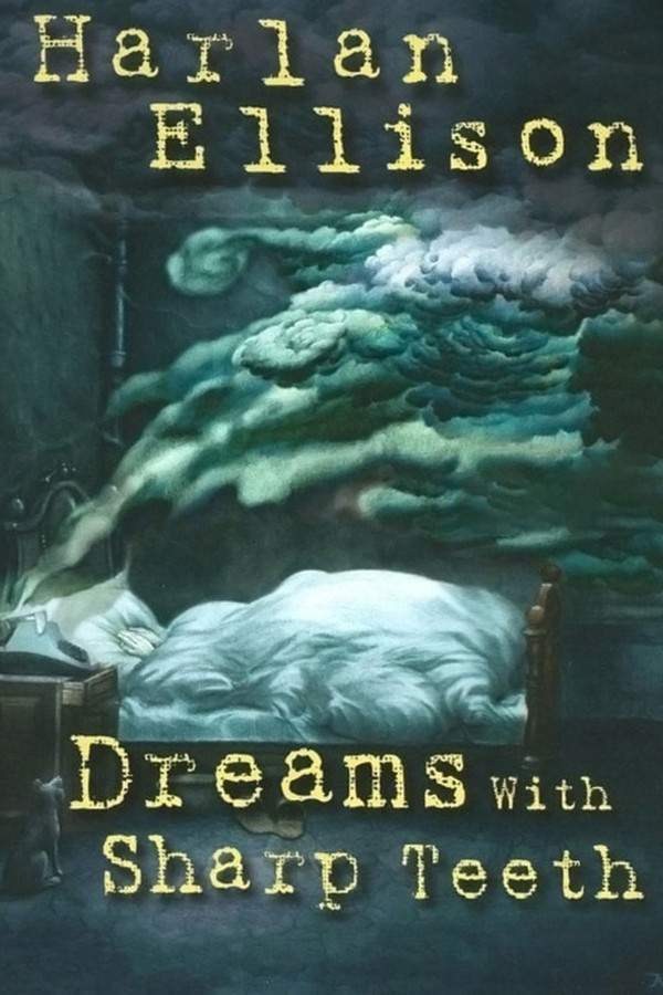 Dreams with Sharp Teeth
