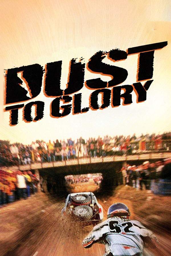 Dust to Glory