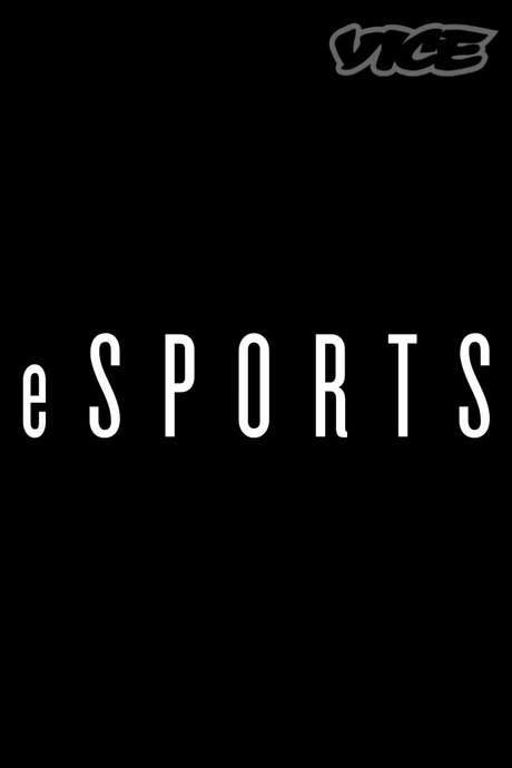 eSports: The Celebrity Millionaires of Competitive Gaming (2015) movie poster