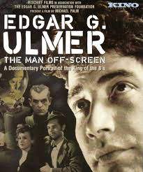 Edgar G. Ulmer - The Man Off-screen