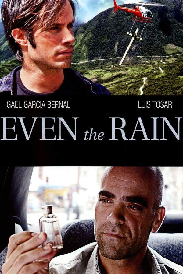 Even the Rain (Tambien la Lluvia)