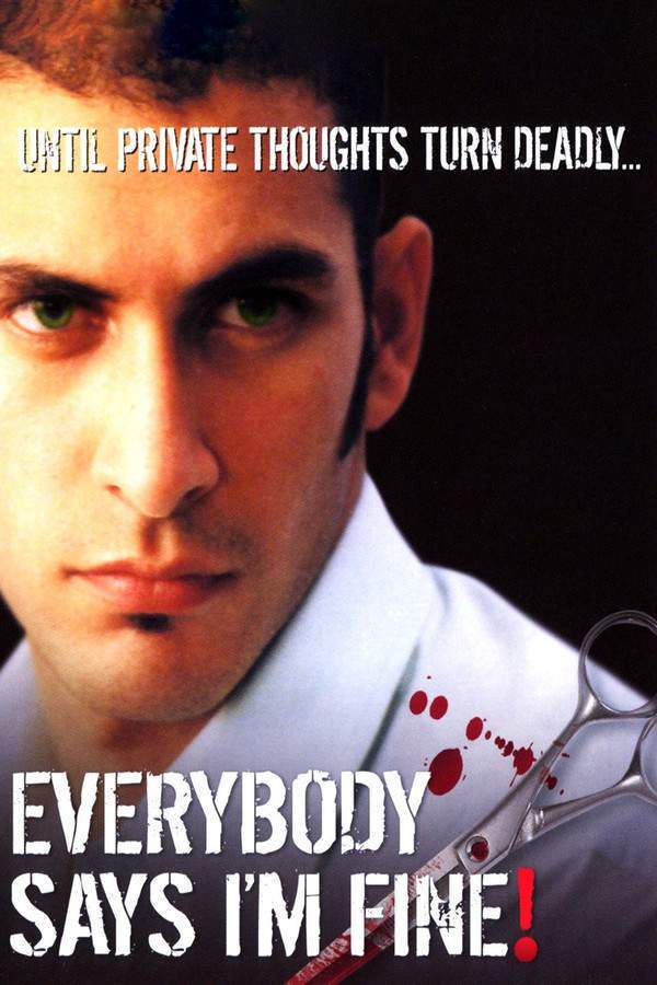 Everybody Says I'm Fine!