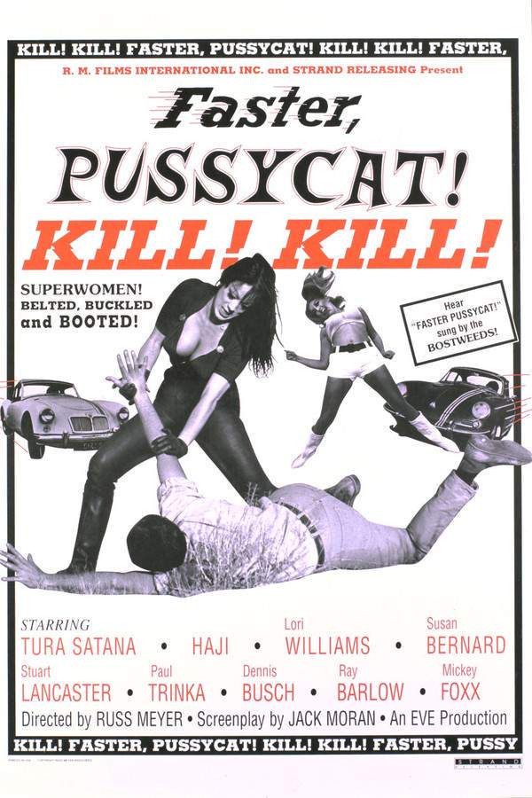 Faster, Pussycat! Kill! Kill!