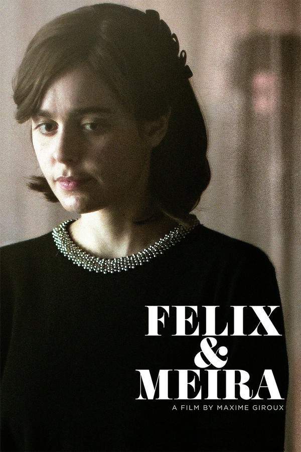 Félix And Meira