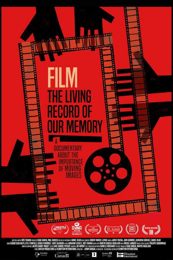 Film, the Living Record of our Memory