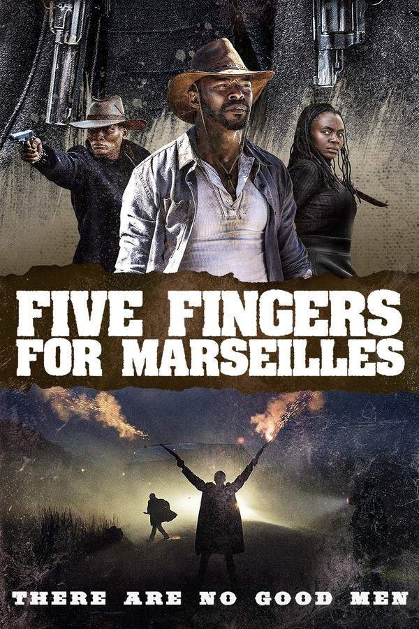 Five Fingers For Marseilles