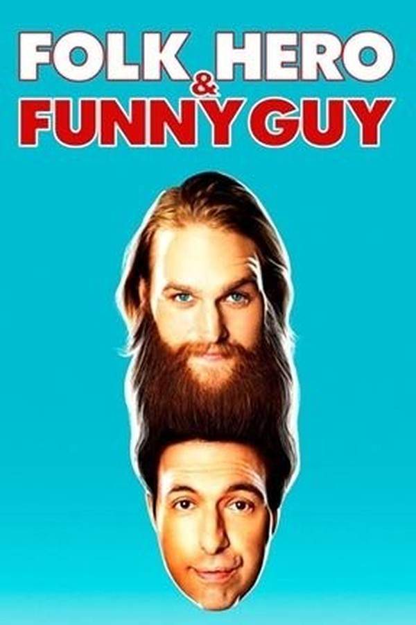 Folk Hero & Funny Guy