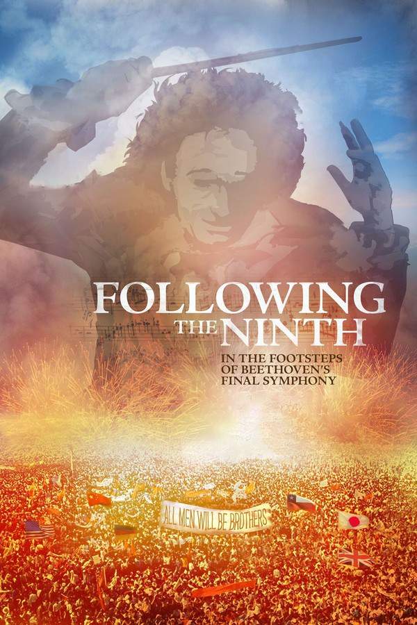 Following the Ninth: In the Footsteps of Beethoven's Final Symphony