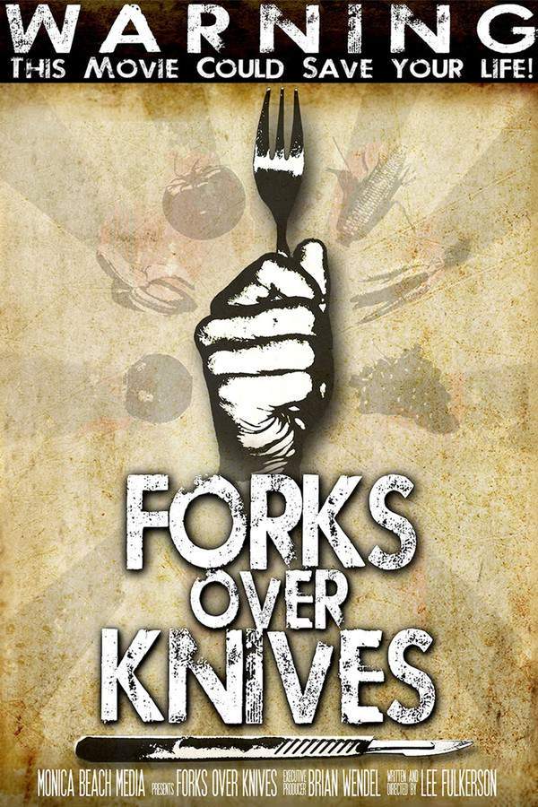 Forks Over Knives
