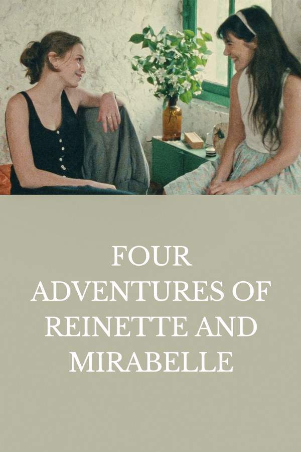 Four Adventures of Reinette and Mirabelle (1987)