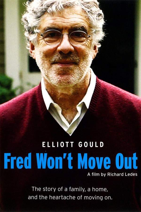 Fred Won't Move Out