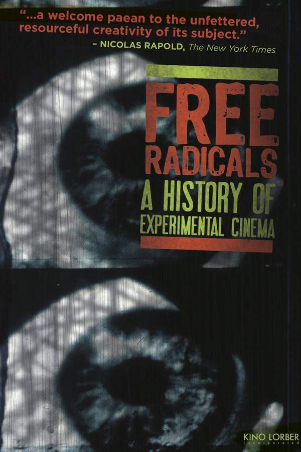 Free Radicals: A History of Experimental Film