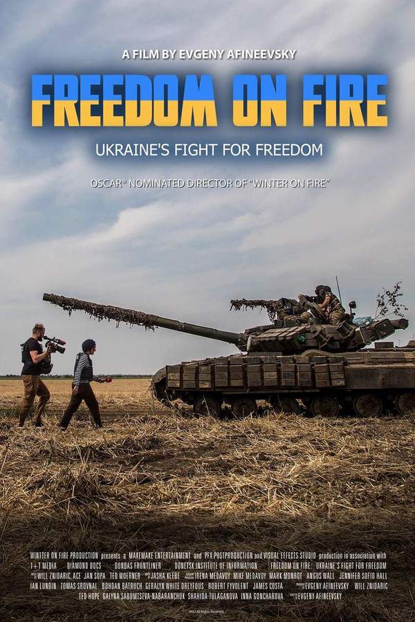 Freedom on Fire: Ukraine's Fight for Freedom