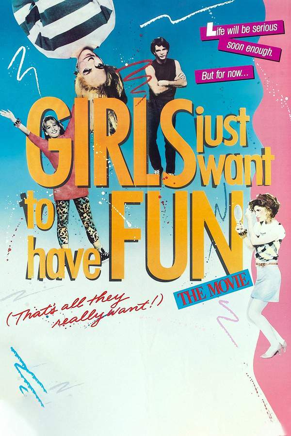Girls Just Want to Have Fun