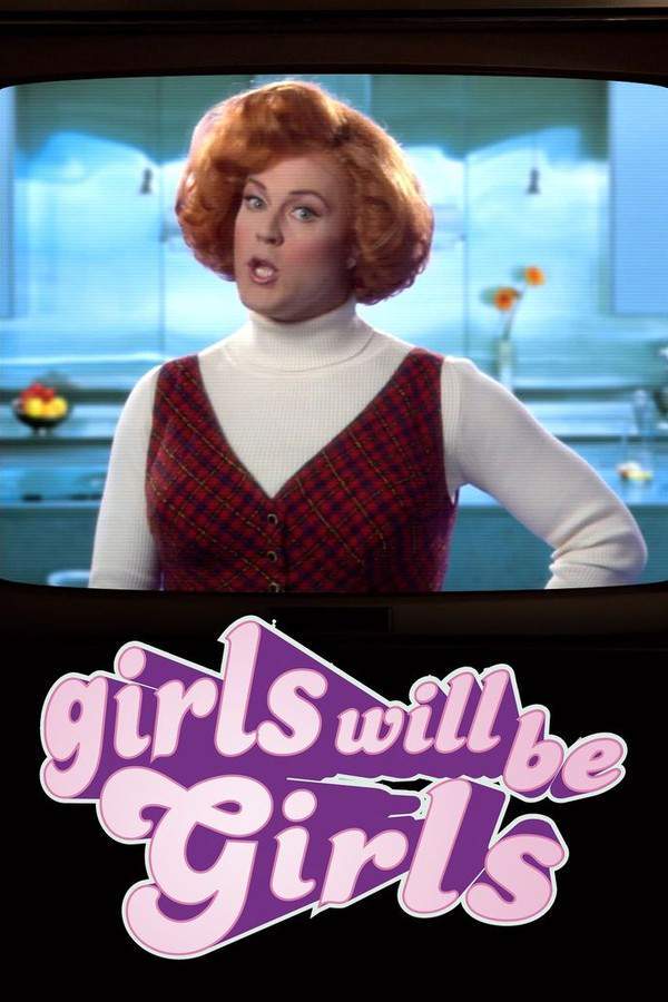 Girls Will Be Girls