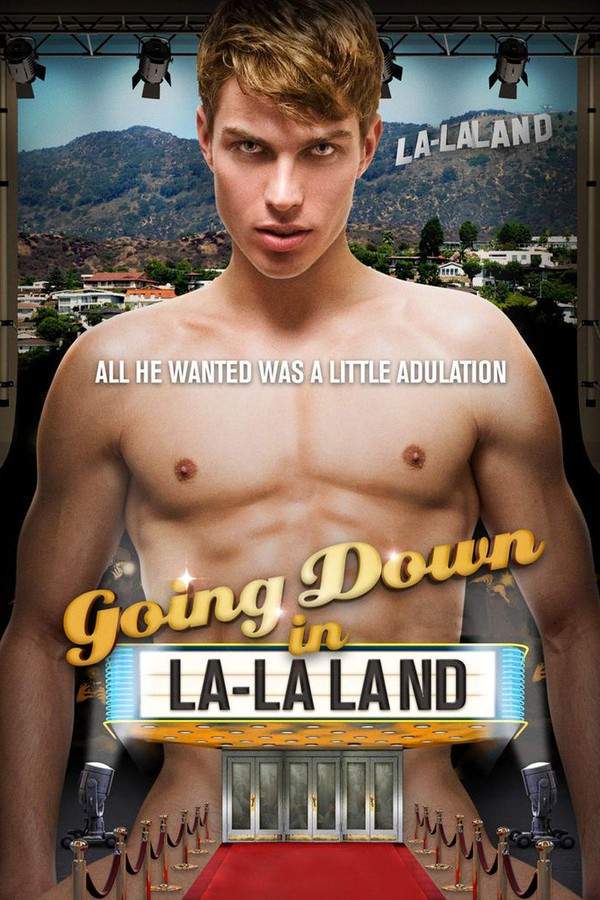 Going Down in LA-LA Land