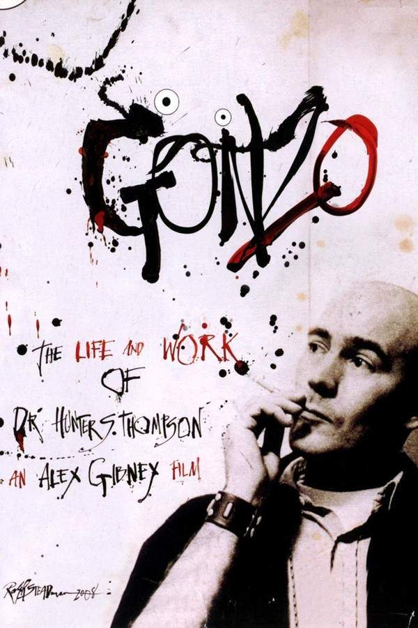 Gonzo: The Life and Work of Dr. Hunter S. Thompson