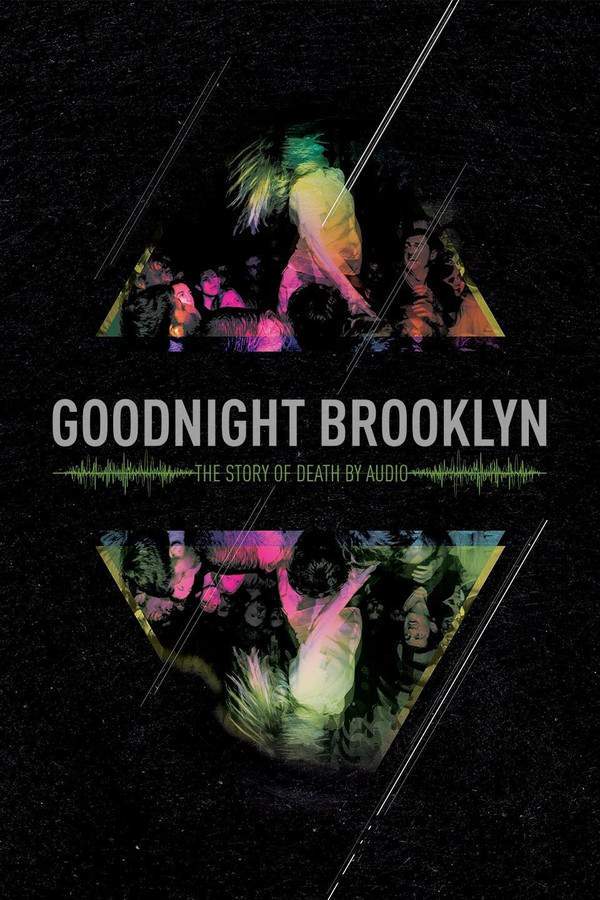 Goodnight Brooklyn - The Story of Death by Audio