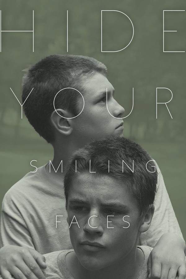 Hide Your Smiling Faces