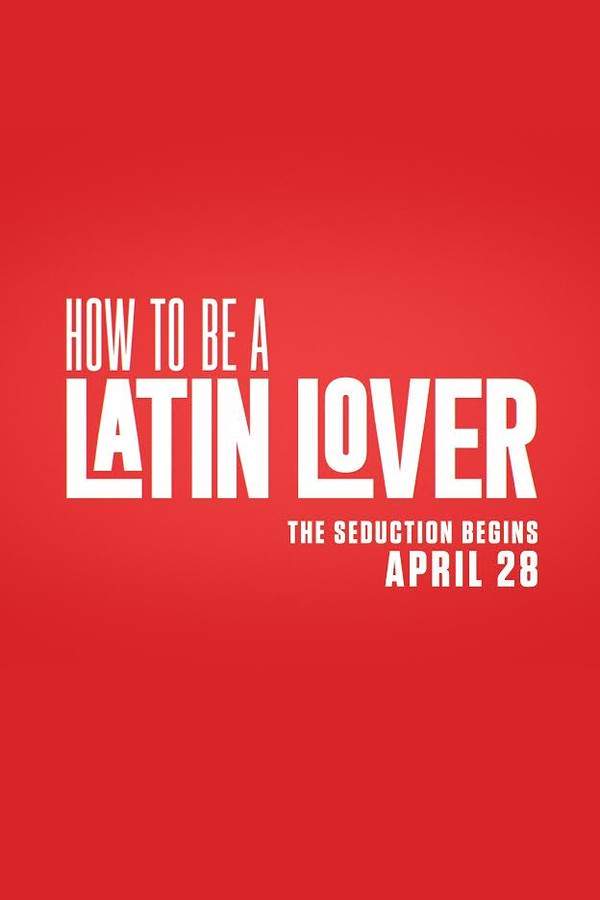 How to Be a Latin Lover