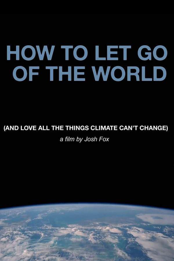 How to Let Go of the World and Love All the Things Climate Can't Change