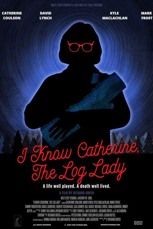 I Know Catherine, the Log Lady