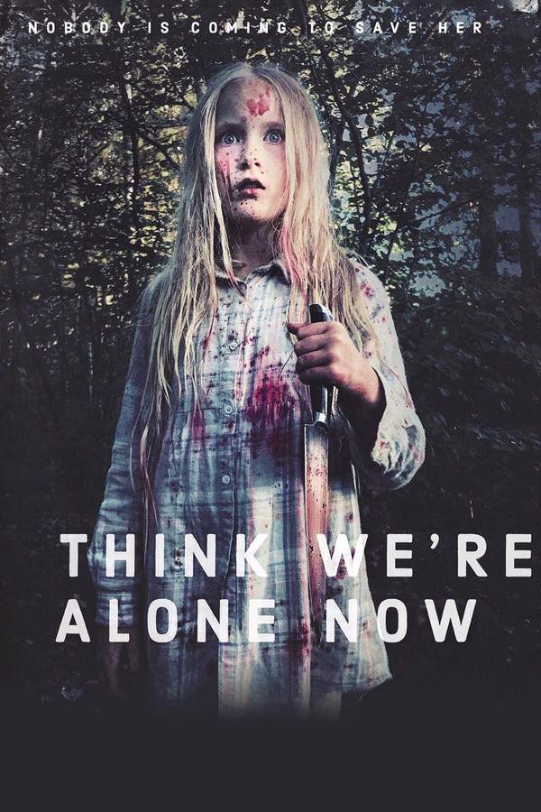 I Think We're Alone Now