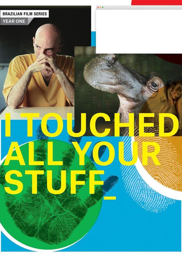 I Touched All Your Stuff