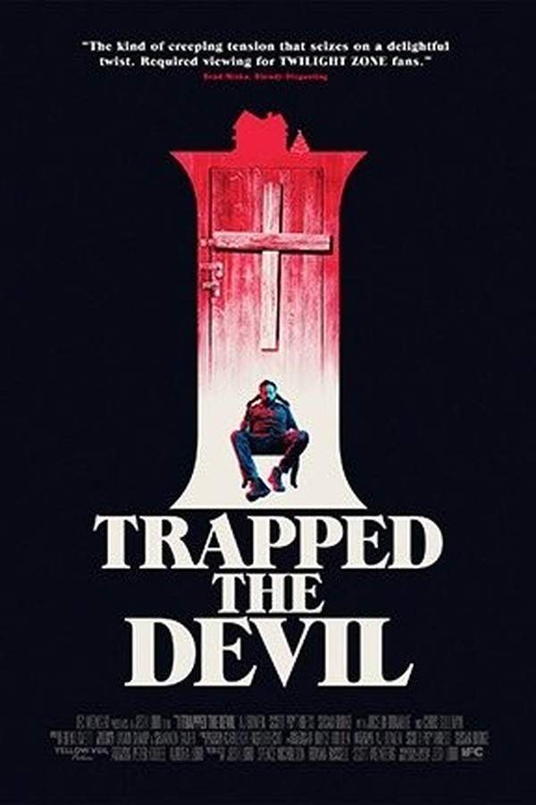 I Trapped the Devil