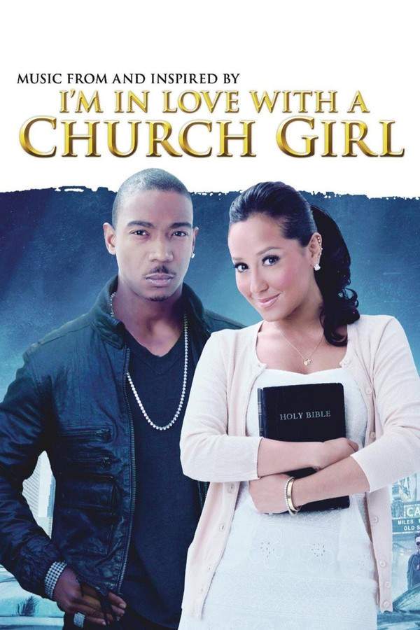 I'm in Love with a Church Girl