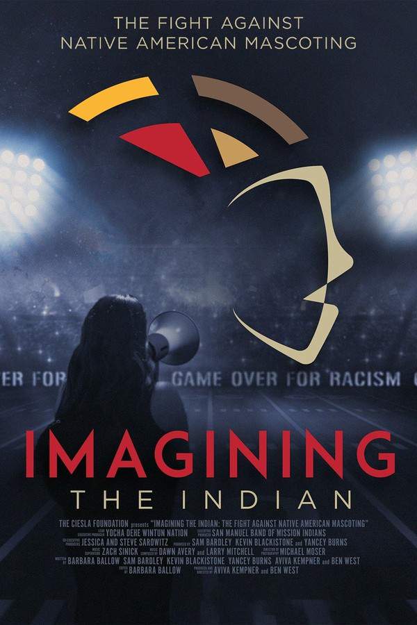 Imagining the Indian: The Fight Against Native American Mascoting