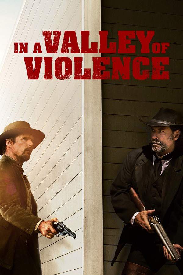 In a Valley of Violence