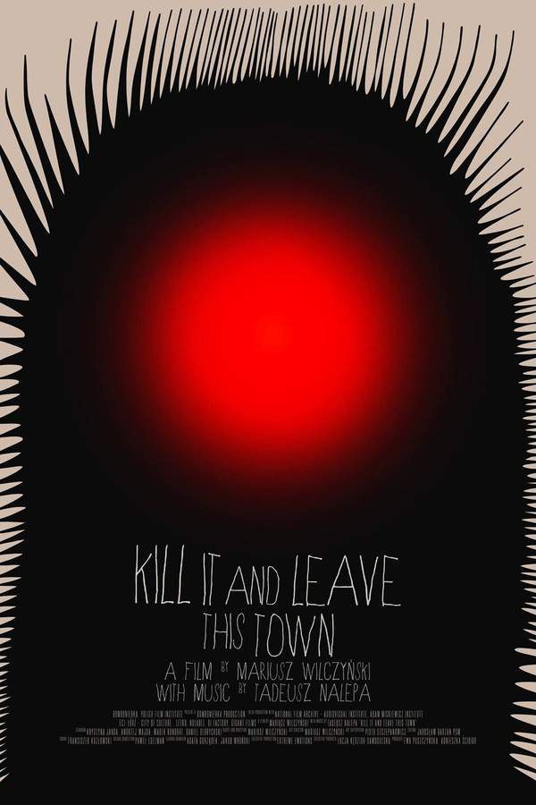 Kill It and Leave This Town
