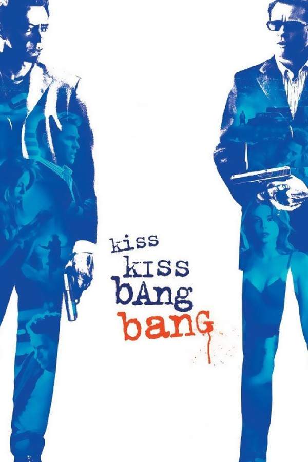 Kiss Kiss Bang Bang