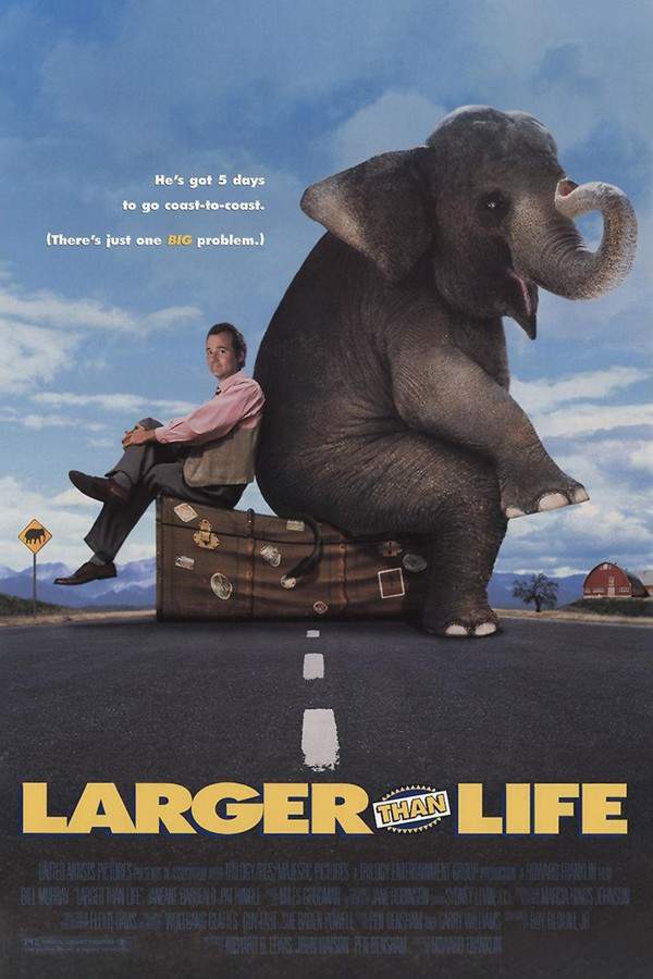 Larger Than Life