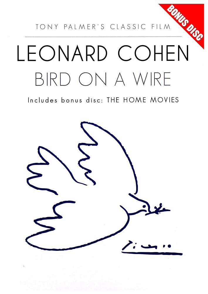 Leonard Cohen: Bird on a Wire