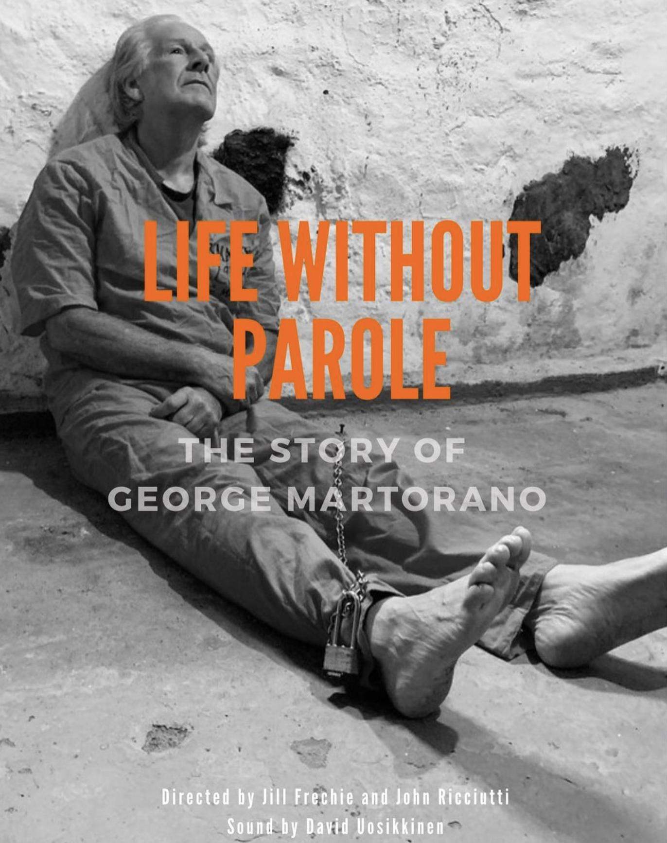Life Without Parole: The Story of George Martorano