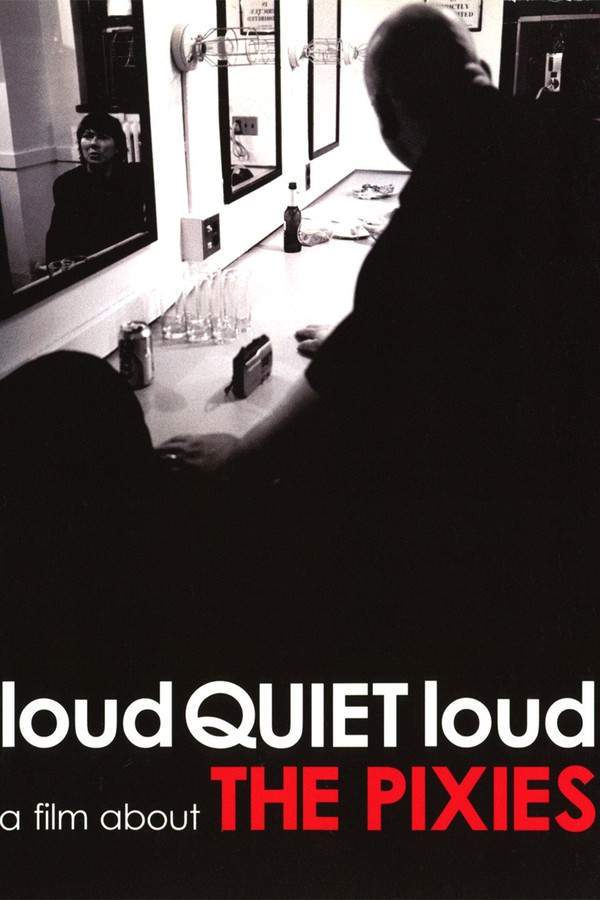 loudQUIETloud: A Film About the Pixies