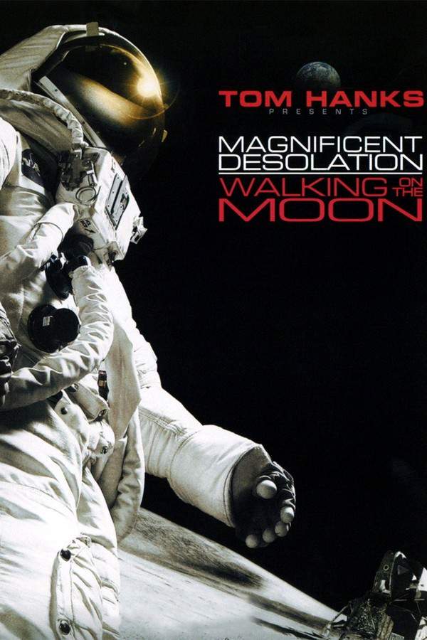 Magnificent Desolation: Walking on the Moon 3D