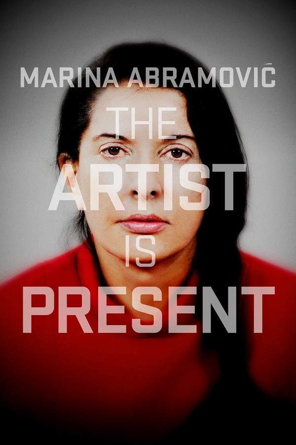 Marina Abramovic: The Artist Is Present