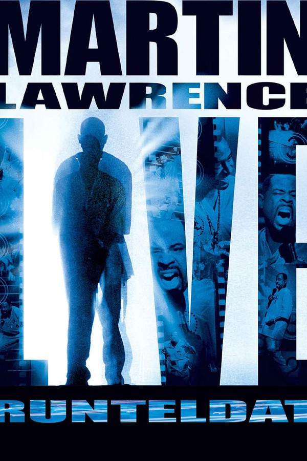 Martin Lawrence Live: Runteldat