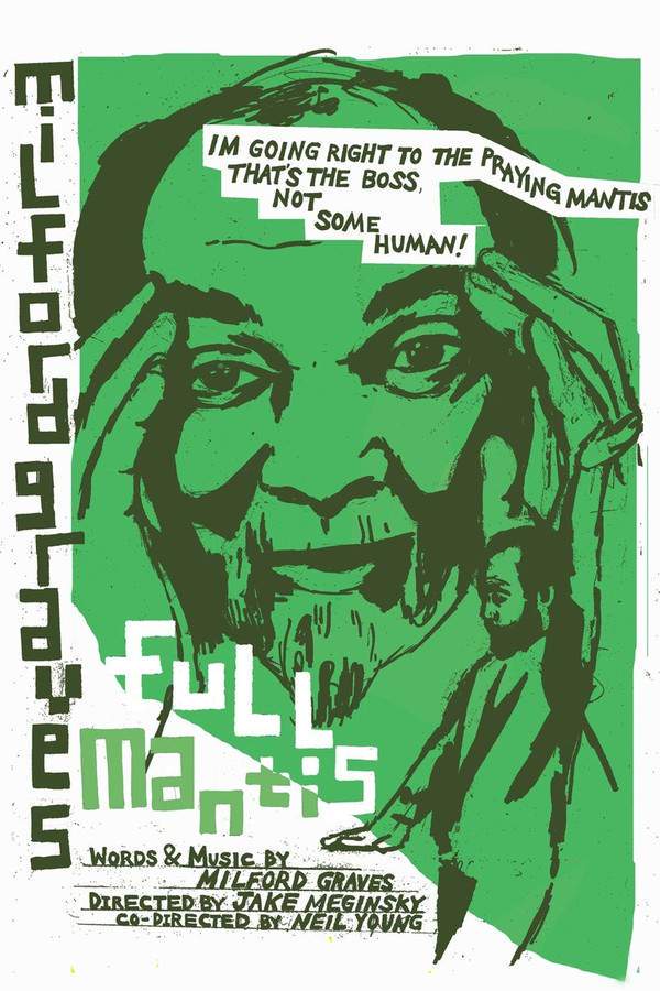 Milford Graves Full Mantis